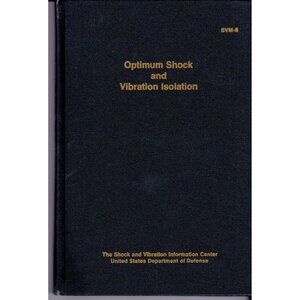 Optimum Shock and Vibration Isolation HC 1971 Gov Printing Office 6.25"x 9.25"